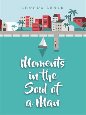 cover image of Moments in the Soul of a Man
